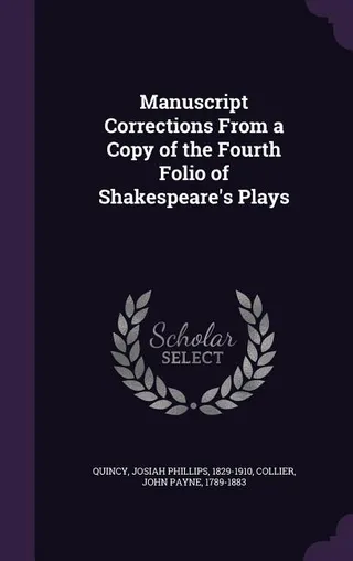 Manuscript Corrections From a Copy of the Fourth Folio of Shakespeare's Plays