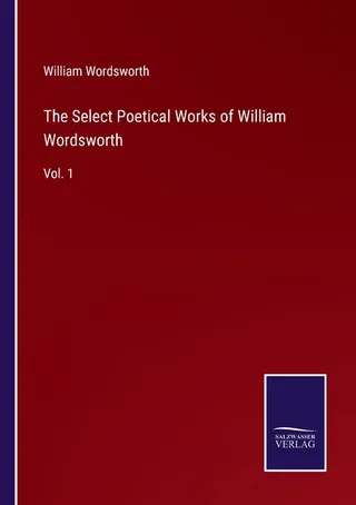 The Select Poetical Works of William Wordsworth
