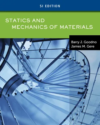 Statics and Mechanics of Materials, Si