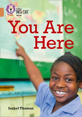 You Are Here; Maps and Why We Use Them