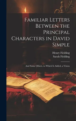 Familiar Letters Between the Principal Characters in David Simple