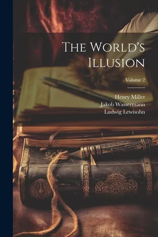 The World's Illusion