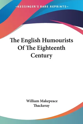 The English Humourists of the Eighteenth Century