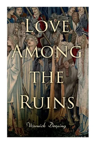 Love Among the Ruins