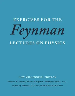 Exercises for the Feynman Lectures on Physics