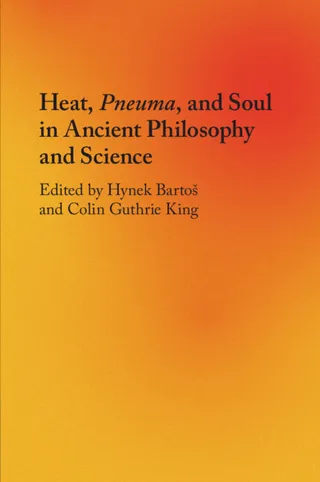 Heat, Pneuma, and Soul in Ancient Philosophy and Science