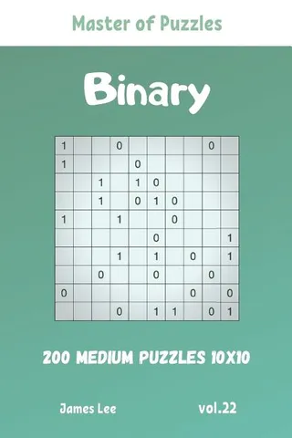 Master of Puzzles Binary 200 Medium Puzzles 10x10 vol. 22
