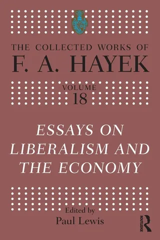 Essays on Liberalism and the Economy