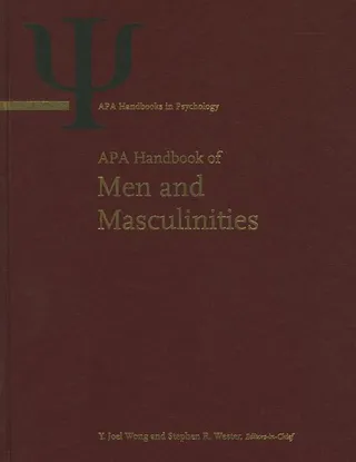 APA Handbook of Men and Masculinities