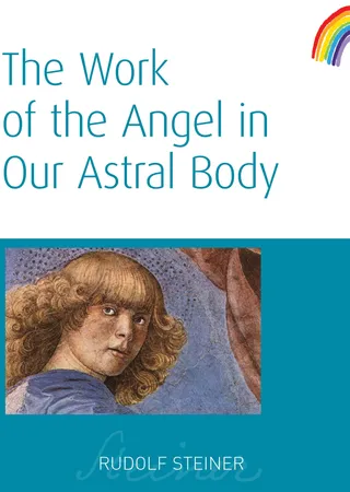 Work of the Angel in Our Astral Body