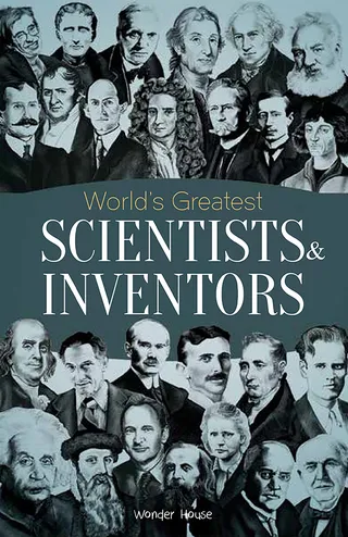 World's Greatest Scientists & Inventors