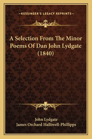 A Selection From The Minor Poems Of Dan John Lydgate 1840