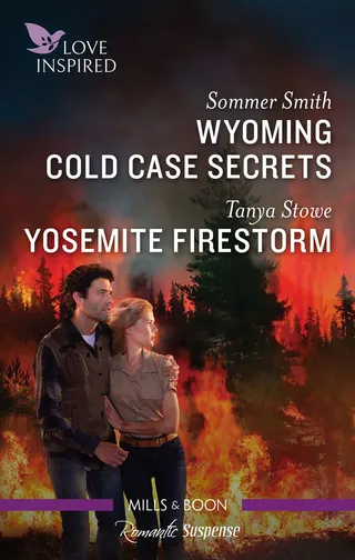 Wyoming Cold Case Secrets/Yosemite Firestorm