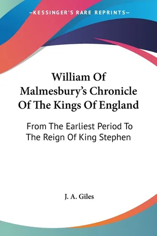 William Of Malmesbury's Chronicle Of The Kings Of England