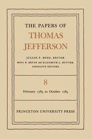The Papers of Thomas Jefferson, Volume 8