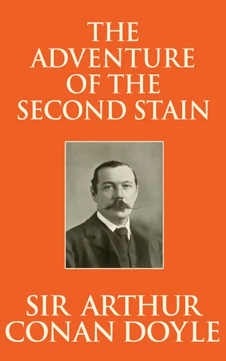 The Adventure of the Second Stain