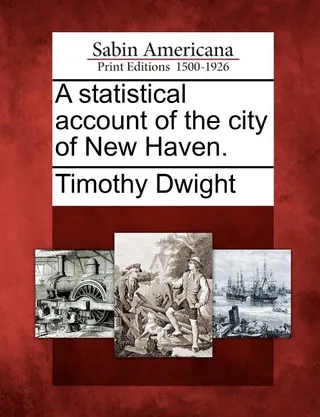 A Statistical Account of the City of Haven.