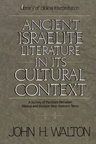 An Ancient Israelite Literature in Its Cultural Context