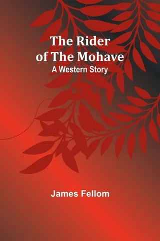 The Rider of the Mohave