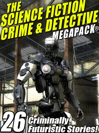 The Science Fiction Crime Megapack®