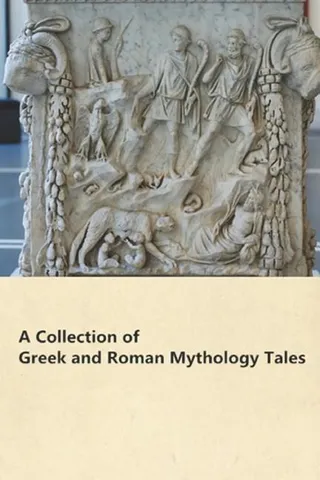 A Collection of Greek and Roman Mythology Tales