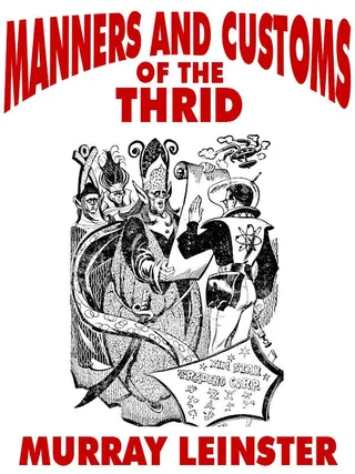 Manners and Customs of the Thrid