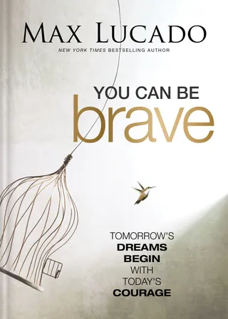 You Can Be Brave