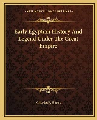 Early Egyptian History And Legend Under The Empire