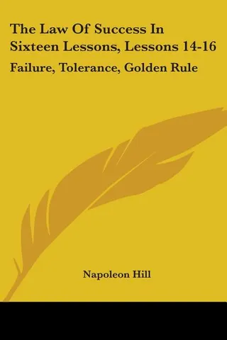 The Law Of Success In Sixteen Lessons, Lessons 14-16