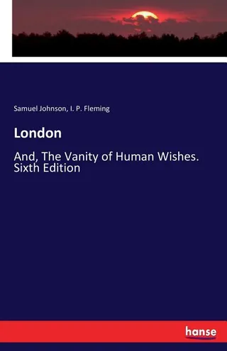 London and The Vanity of Human Wishes
