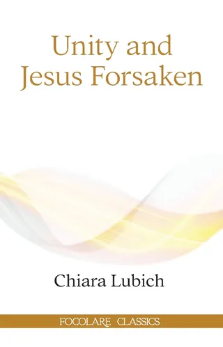 Unity and Jesus Forsaken