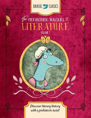 The Prehistoric Masters of Literature