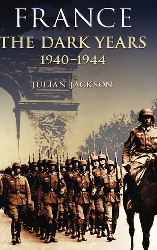 France Dark Years 1940 1944