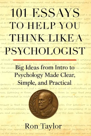 101 Essays to Help You Think Like a Psychologist