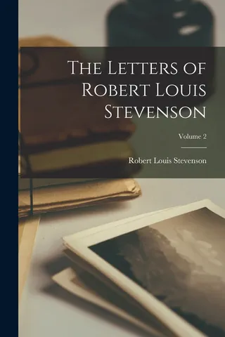 The Letters of Robert Louis Stevenson