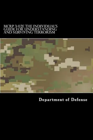 MCRP 3-02E The Individual's Guide for Understanding and Surviving Terrorism