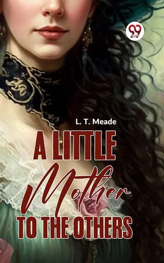 A Little Mother to the Others