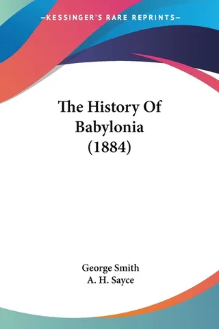 The History Of Babylonia 1884