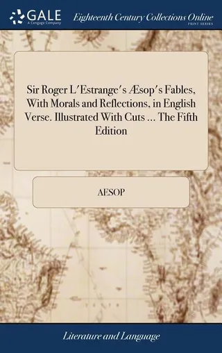 Sir Roger L'Estrange's Æsop's Fables