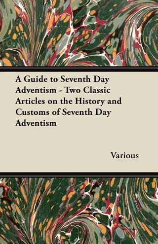 A Guide to Seventh Day Adventism