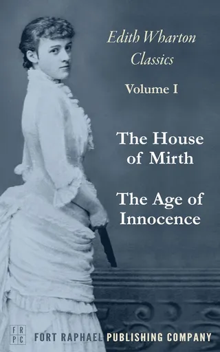 The Age of Innocence and The House of Mirth