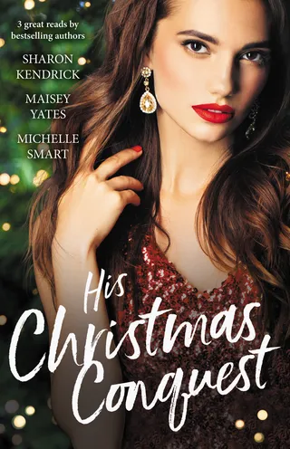His Christmas Conquest/The Sheikh's Christmas Conquest/A Christmas Vow Of Seduction/Claiming His Christmas Consequence