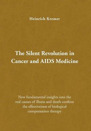 The Silent Revolution in Cancer and AIDS Medicine