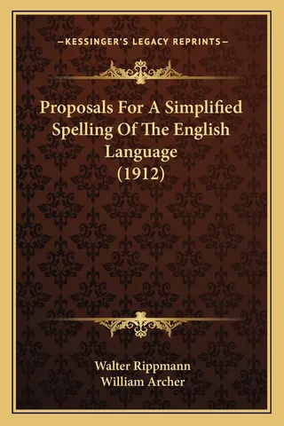 Proposals For A Simplified Spelling Of The English Language