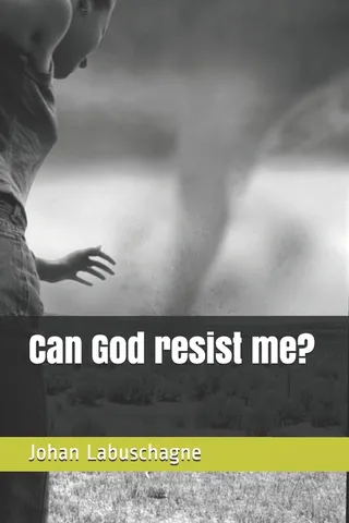 Can God Resist Me?