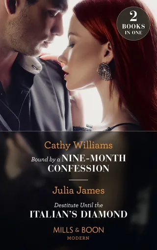 Bound By A Nine-Month Confession / Destitute Until The Italian's Diamond