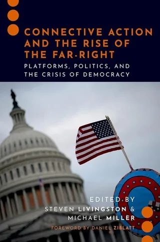 Connective Action and the Rise of the Far Right
