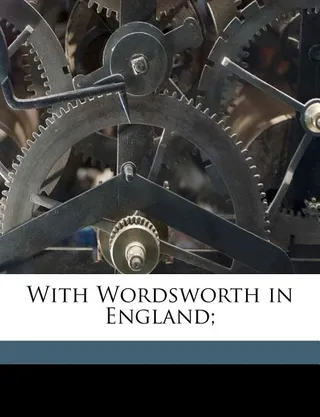 With Wordsworth in England