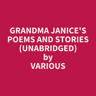 Grandma Janice's Poems And Stories