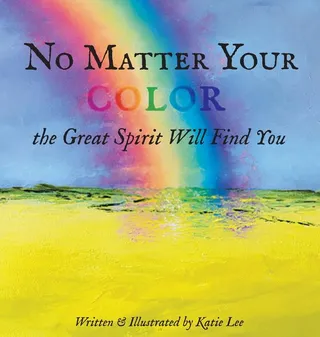 No Matter Your Color the Spirit Will Find You